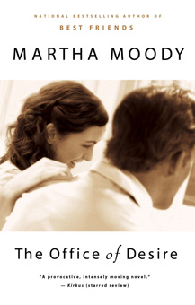 The Office of Desire, a novel by Martha Moody